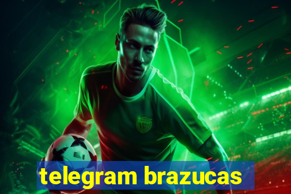 telegram brazucas